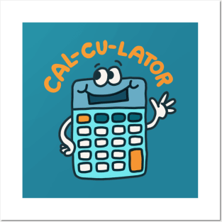 Cal-Cu-Lator - Bad Calculator Accountant Pun Posters and Art